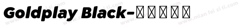 Goldplay Black字体转换